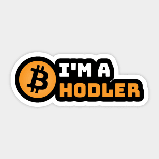 i am a hodler Sticker